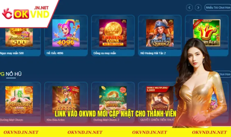 Link vào OKVND mới cập nhật cho thành viên